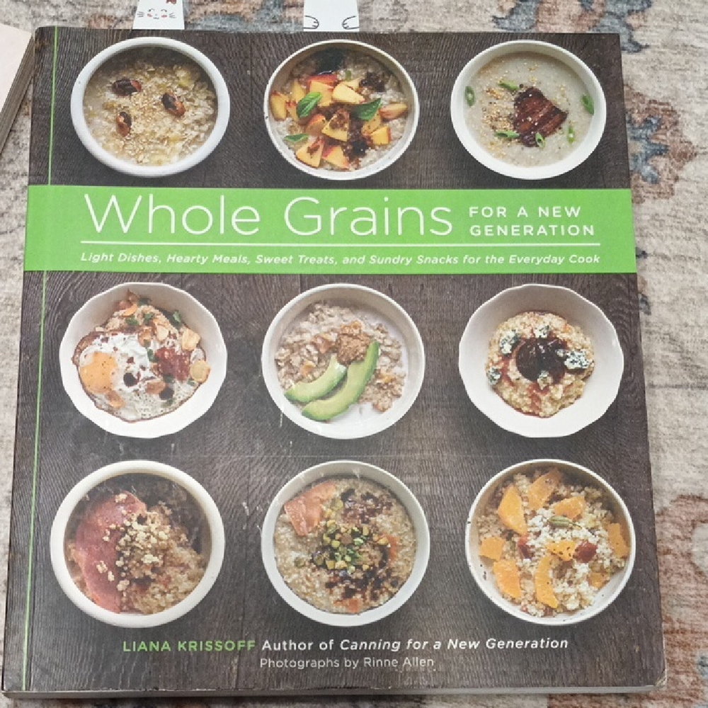 Whole Grains Cookbook by Liana Krissoff